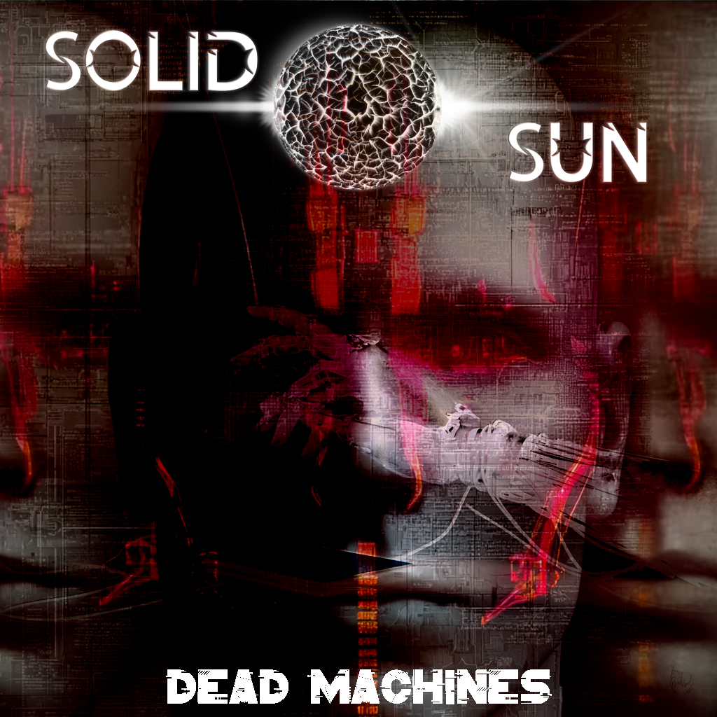 Solid Sun — Dead Machines EP artwork